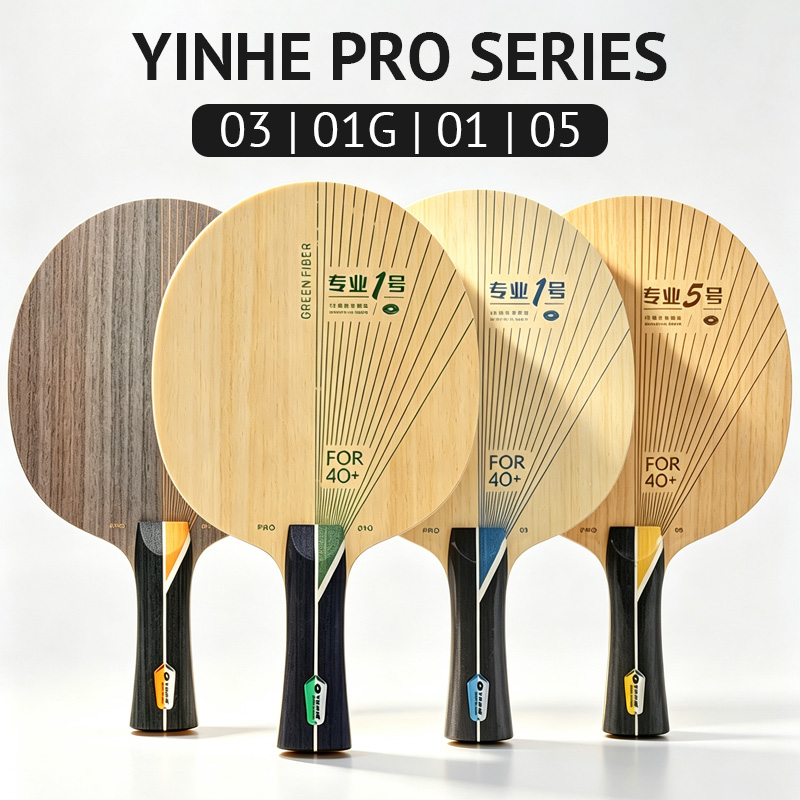 Table Tennis Forehand - YINHE PRO Series ไม้ปิงปองรุ่น Pro 01/01G/03/05